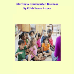 Starting A Kindergarten
